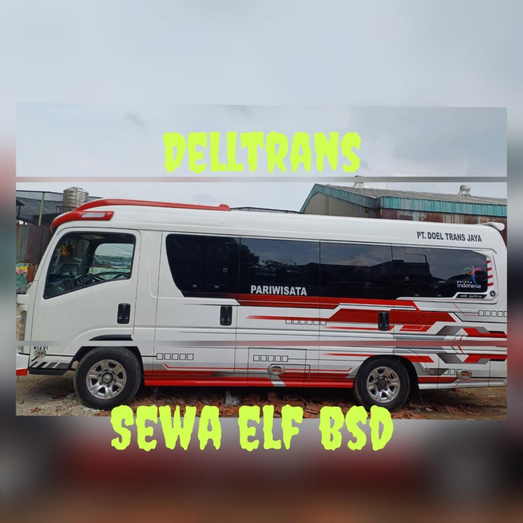 sewa elf 21 Seat BSD
